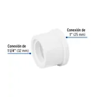 Reducción bushing de PVC 1-1/4 x 1', FOSET 2
